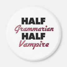 Halber Grammatiker-halber Vampir Magnete