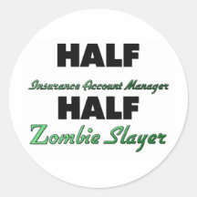 Halber Versicherungs-Kundenbetreuer-halber ZombieS Runder Sticker