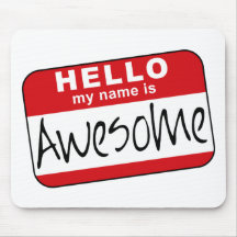 Hallo, ist mein Name fantastisch Mauspads