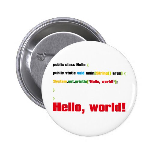 Hallo, Welt! Anstecknadelbutton