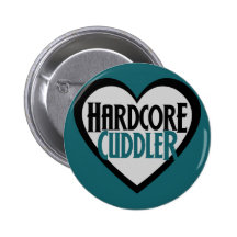 Hardcore Cuddler Button