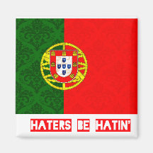 Hasser sind hatin Portugal Kühlschrankmagnete