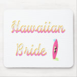 Hawaiische Braut (Surfbrett) Mousepads