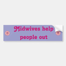 Hebamme-Hilfsleute heraus Auto Sticker