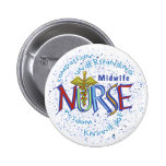 Hebamme-Krankenschwester-Motto Anstecknadelbuttons