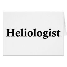 Heliologist Grußkarte