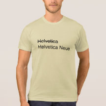Helvetica Neue Tshirt