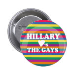 Hillary-Lieben die Homosexuellen Button