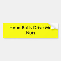Hobo-Hintern fahren mich Nuts Auto Sticker