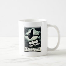 Holz fliegt zum Krieg Kaffee Haferl