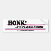Honk wenn Sie Liebe amerikanische Frauen auch! Auto Aufkleber