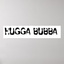 Hugga bubba poster
