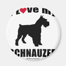 "HUNDEzucht" - SCHNAUZER - "ICH LIEBE MEIN SCHNAUZ Magnete