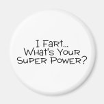 I Furz, was Ihr SuperPower 2 ist Kühlschrankmagnete