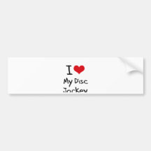 I heart My Disc Jockey Bumper Stickers