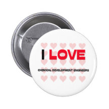 I LIEBE-CHEMISCHE ENTWICKLUNGS-INGENIEURE ANSTECKNADELBUTTONS