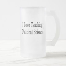 I Liebe, die politische Wissenschaft unterrichtet Kaffeetasse