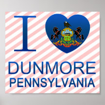 I Liebe Dunmore, PA Posterdrucke