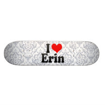 I Liebe Erin Individuelle Skateboarddecks