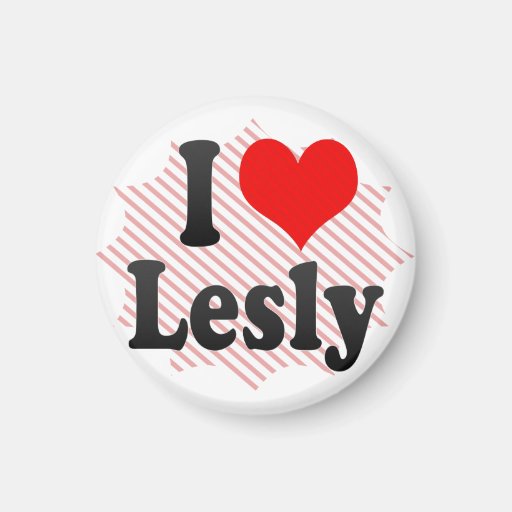 I Liebe Lesly Magnets