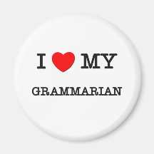 I Liebe mein GRAMMATIKER Kühlschrankmagnete