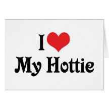 I Liebe mein Hottie Grußkarten
