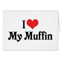 I Liebe mein Muffin Grußkarten