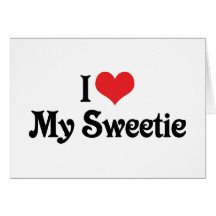 I Liebe mein Sweetie Grußkarte