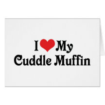I Liebe mein Umarmungs-Muffin Grußkarte