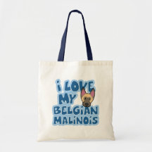 I Liebe meine Malinois Tasche