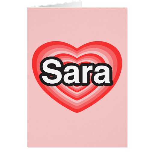 I Liebe Sara. Liebe I Sie Sara. Herz Karte