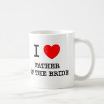 I Liebe-Vater der Braut Teehaferl