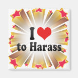 I Liebe zu bedrängen Kühlschrankmagnet