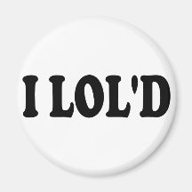 I LOL'd Kühlschrankmagnete