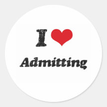 I Love Admitting Round Sticker