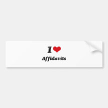 I Love Affidavits Bumper Sticker