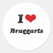 I Love BRAGGARTS Round Sticker