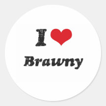 I Love BRAWNY Stickers