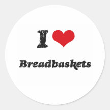 I Love BREADBASKETS Round Stickers