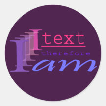 I Text, deshalb bin ich Runde Aufkleber