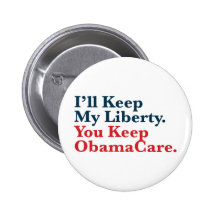 Ich behalte meine Freiheit. Sie behalten Ihr Obama Anstecknadelbuttons