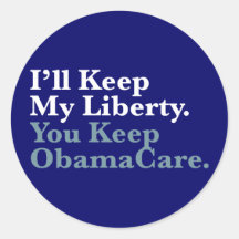Ich behalte meine Freiheit. Sie behalten Ihr Obama Sticker