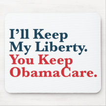 Ich behalte meine Freiheit. Sie behalten Ihr Obama Mousepads