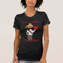 ICH BENÖTIGE NICHT KEINEN STINCKING VALENTINSGRUSS TSHIRTS
