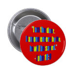 Ich bin der Tür-Knopf Anstecknadelbutton