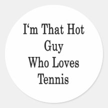 Ich bin dieser heiße Typ, der Liebe-Tennis Runde Aufkleber