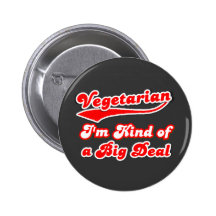 Ich bin ein bisschen ein große Sache VEGETARIER Anstecknadelbutton
