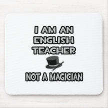 Ich bin ein Englischlehrer… nicht ein Magier Mauspad