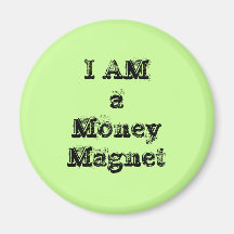 Ich bin ein Geld-Magnet