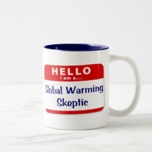 Ich bin ein globaler Erwärmungs-Skeptiker Kaffee Haferl